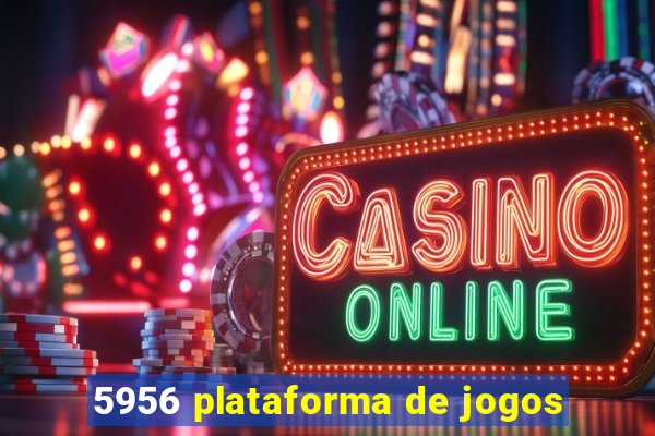 5956 plataforma de jogos